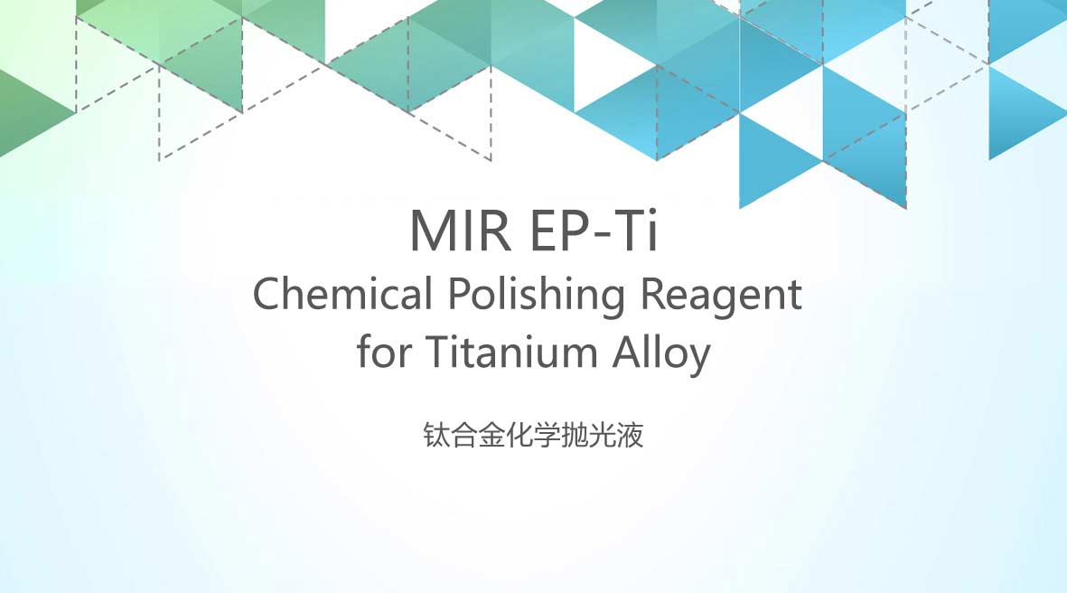 Chemical Polishing Reagent for Titanium Alloy
